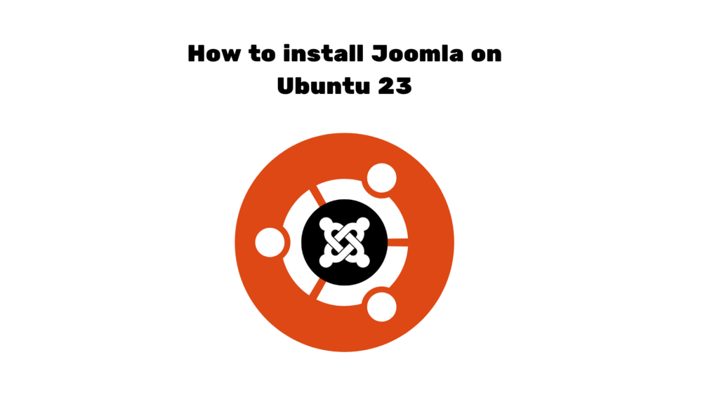 How to install Joomla on Ubuntu 23