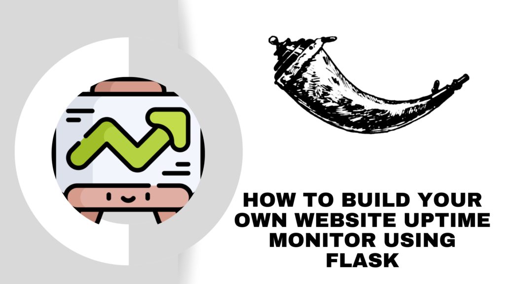 How to Build Your Own Website Uptime Monitor Using Flask