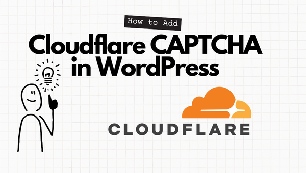 How to Add Cloudflare CAPTCHA in WordPress