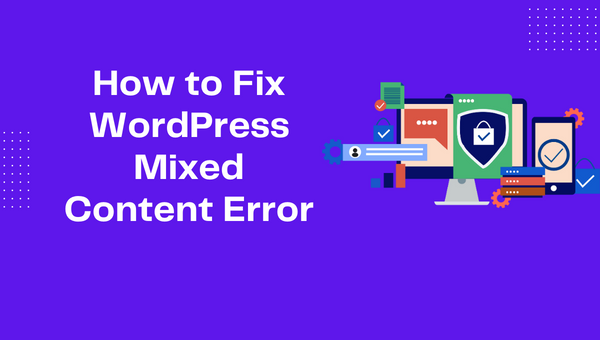 Fix WordPress Mixed Content Error