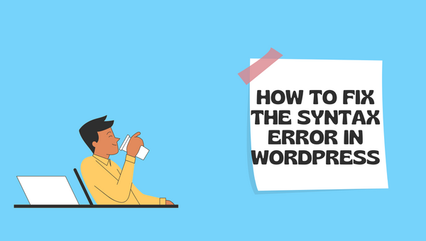 Fix the Syntax Error in WordPress