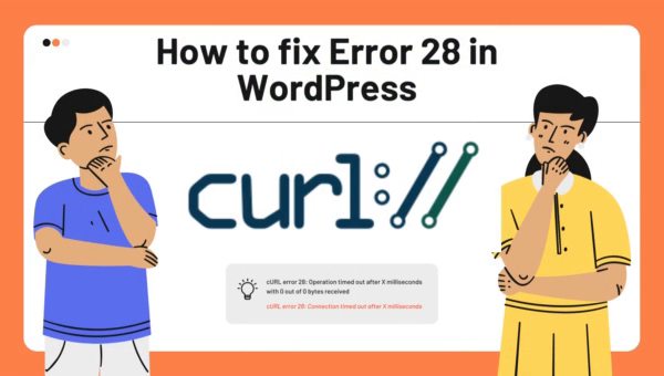 How to Fix cURL Error 28 in WordPress